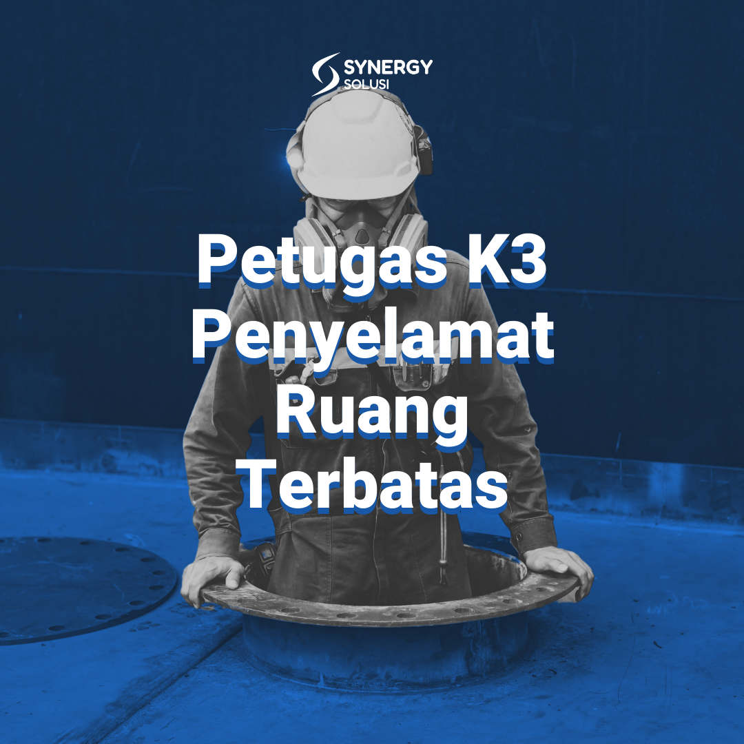 Petugas K Penyelamat Ruang Terbatas Synergy Solusi Group