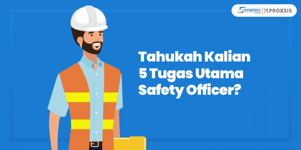 tugas safety officer
