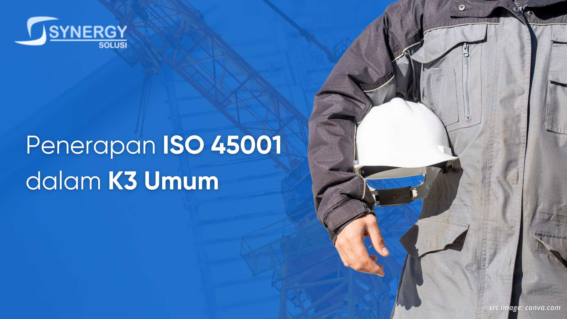 Penjelasan Sertifikasi ISO 45001