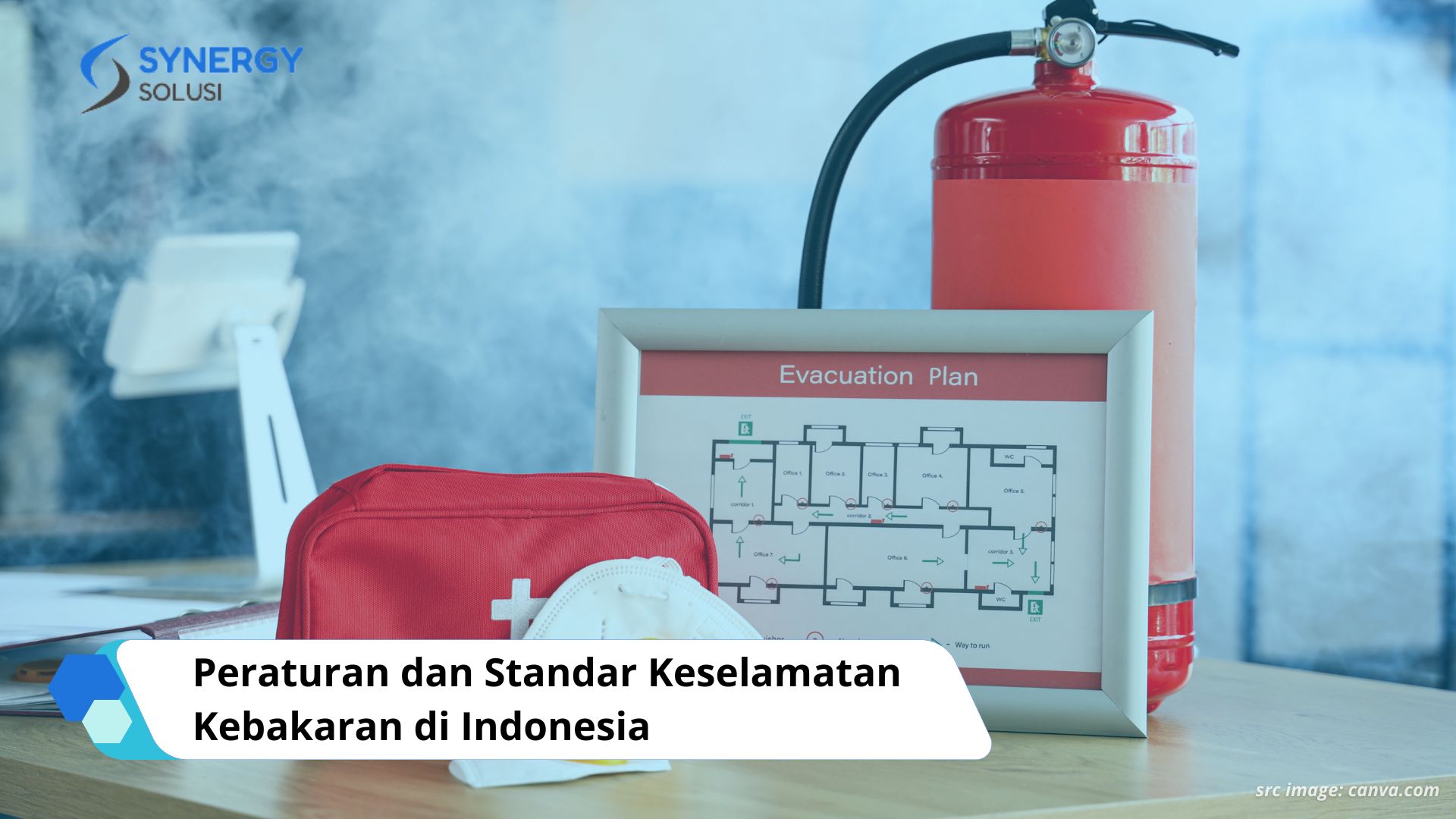 Peraturan dan Standar Keselamatan Kebakaran di Indonesia